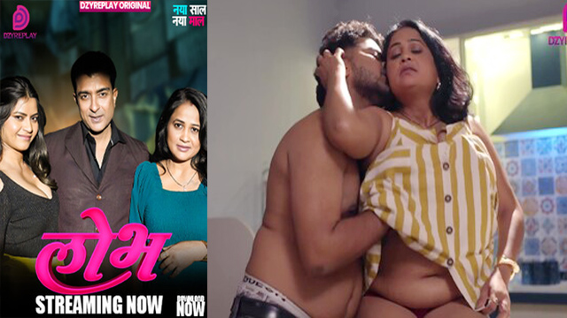 Lobh 2026 – Ep 5 Web Series – Dzyreplay Watch