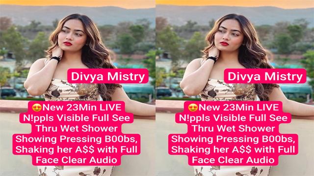 Divya Mistry Sexy Wet Shower Live First Time